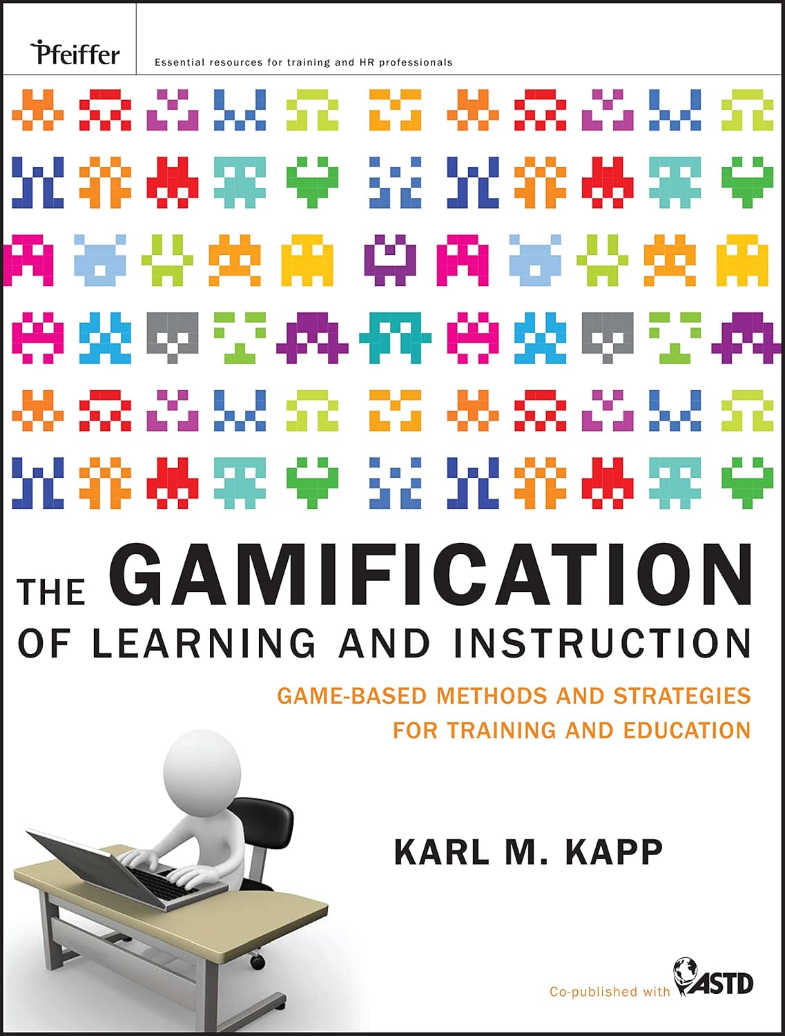 The Gamification of Learning and Instruction by Karl M. Kapp, a comprehensive guide to using game-based mechanics for meaningful learning, with real-world examples, research insights, and practical models for designing effective gamification in education and training.
