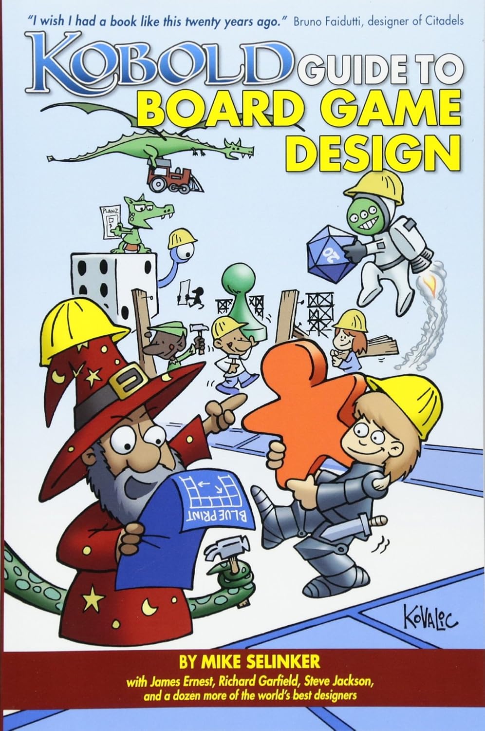 The Kobold Guide to Board Game Design by Mike Selinker and contributors, an award-winning book offering insider advice from top game designers on conception, storyboarding, balancing, prototyping, and playtesting board games.
