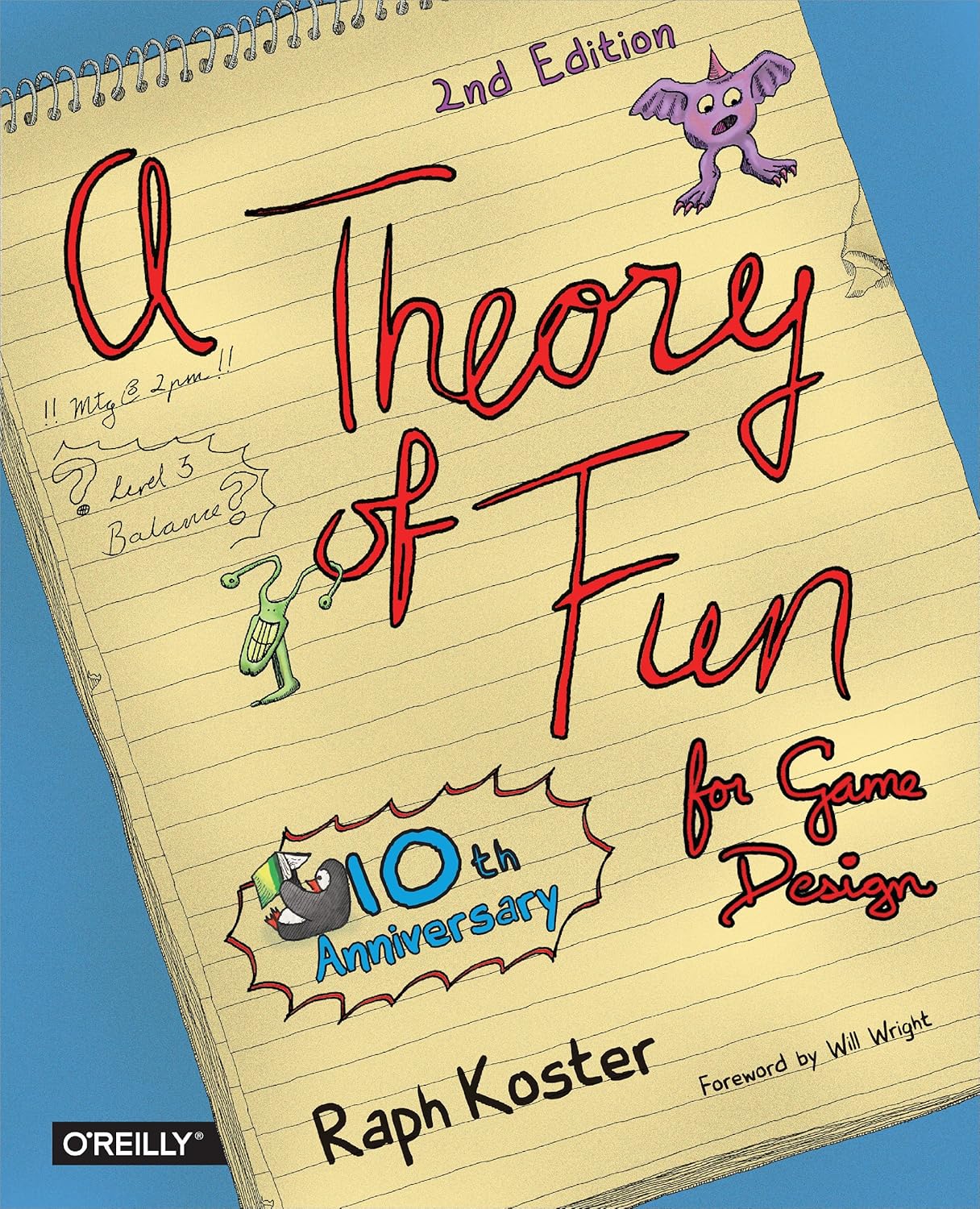 A Theory of Fun for Game Design by Raph Koster, an illustrated guide exploring the concept of fun in games, why some games stay engaging, how games teach patterns and survival skills, and their role as cultural and learning tools.
